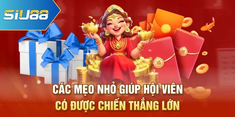 Các mẹo nhỏ giúp hội viên có được chiến thắng lớn