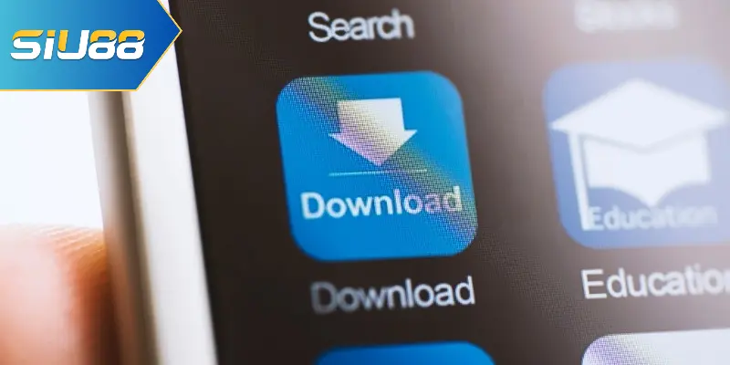 Hướng dẫn cụ thể các bước tải app Siu88
